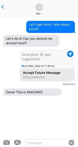 Send Future Message Invites to your friends. They will receive a reminder right when they need it